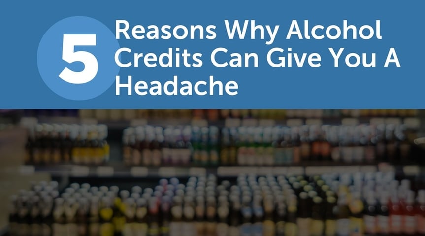 5 Reasons Why Alcohol Credits Can Give You A Headache