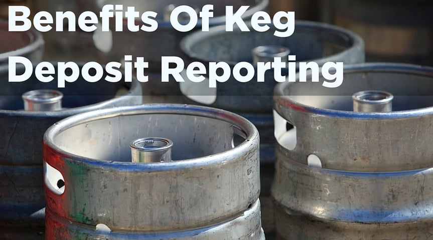 Don't Kick Yourself Over Kicked Kegs: Benefits Of Keg Deposit Reporting